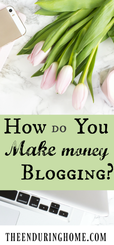 How Do You Make Money Blogging?