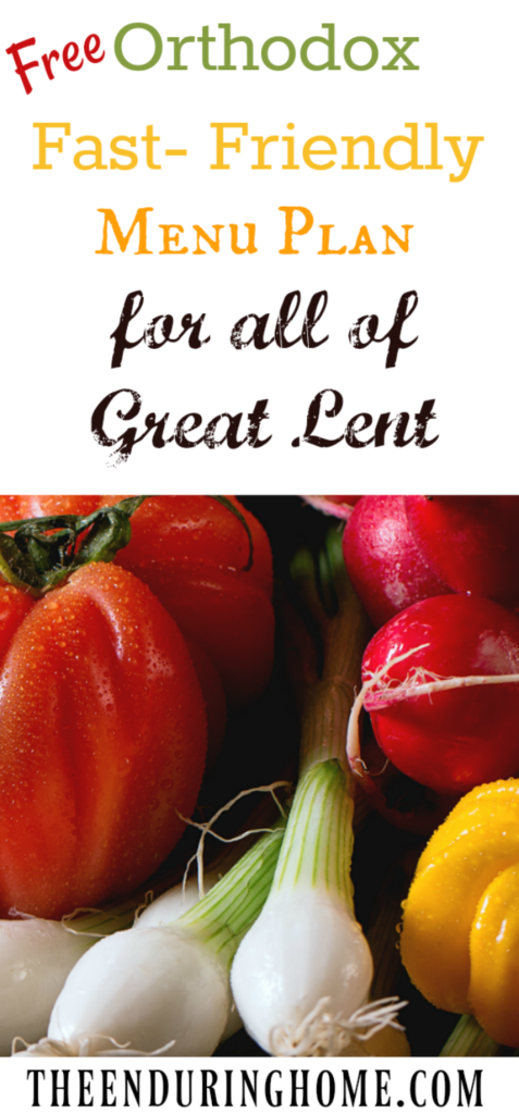 Orthodox Fasting, Free Menu Plan, Great Lent, Lenten Fasting